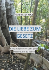 Die Liebe zum Gesetz - Hans-Peter Kolb
