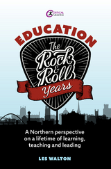 Education: The Rock and Roll Years - Les Walton