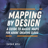 Mapping by Design - Sarah Bell