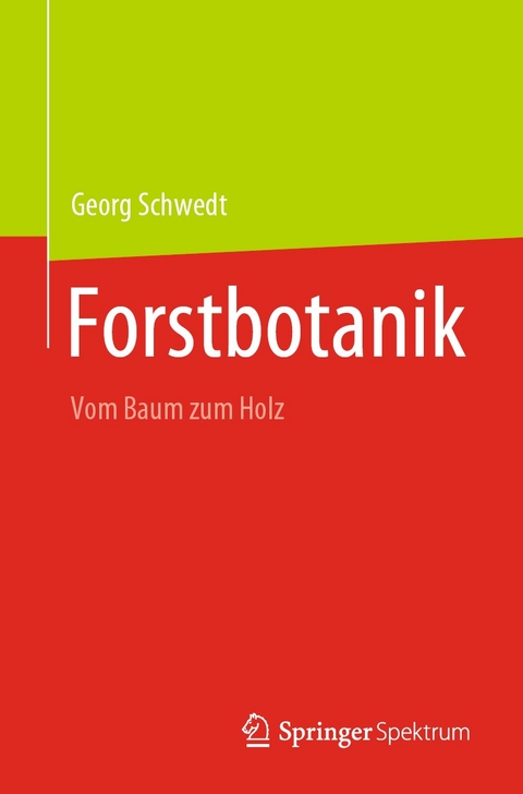 Forstbotanik - Georg Schwedt