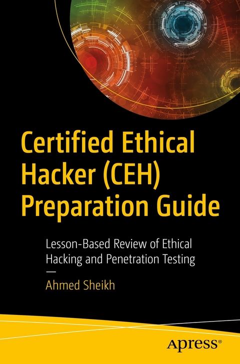 Certified Ethical Hacker (CEH) Preparation Guide - Ahmed Sheikh