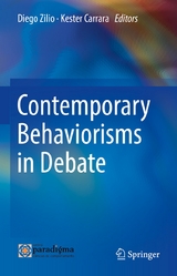 Contemporary Behaviorisms in Debate - 