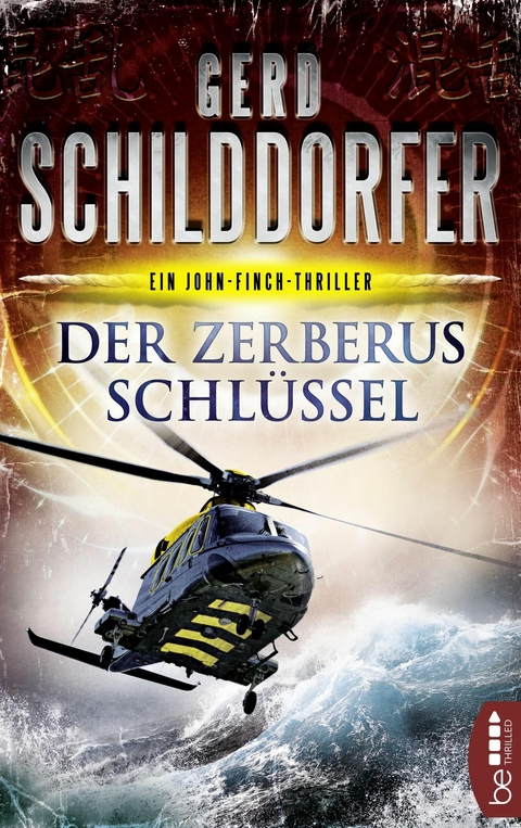 Der Zerberus-Schlüssel - Gerd Schilddorfer