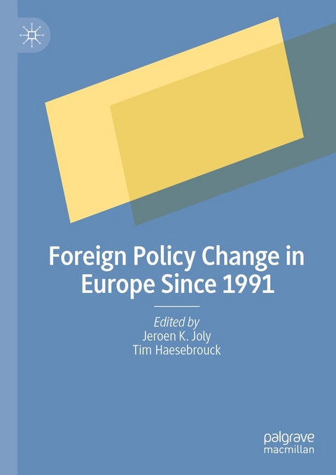 Foreign Policy Change in Europe Since 1991 - 