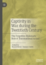Captivity in War during the Twentieth Century - 