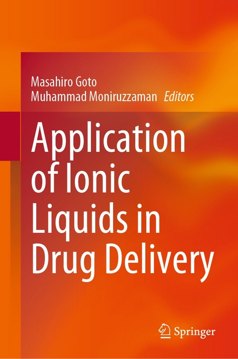 Application of Ionic Liquids in Drug Delivery - 