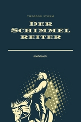 Der Schimmelreiter - Theodor Storm