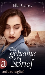 Der geheime Brief -  Ella Carey