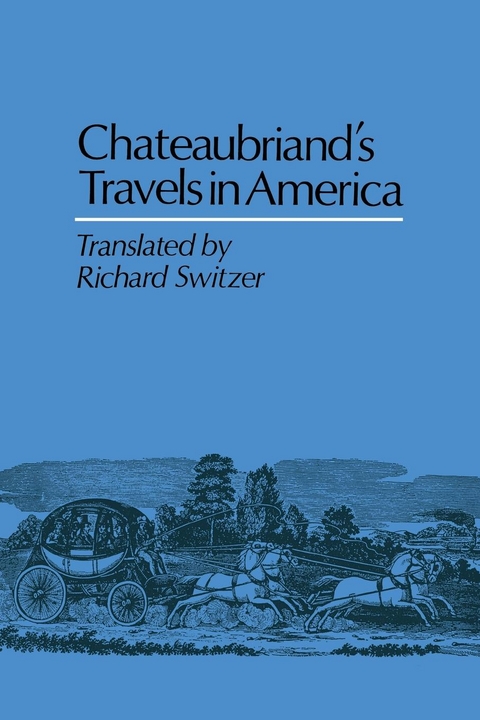 Chateaubriand's Travels in America - François-René Chateaubriand