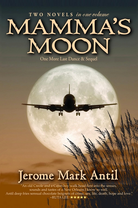 MAMMA'S MOON      A Duet Novel - Jerome Mark Antil