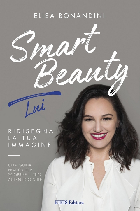 Smart Beauty Lui - Elisa Bonandini