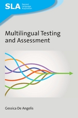 Multilingual Testing and Assessment -  Gessica De Angelis