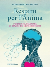 Respiro per l'Anima - Alessandro Micheletti