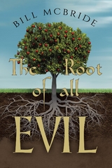 The Root of all EVIL - Bill McBride