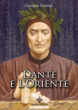 Dante e l'Oriente - Giuseppe Gabrieli