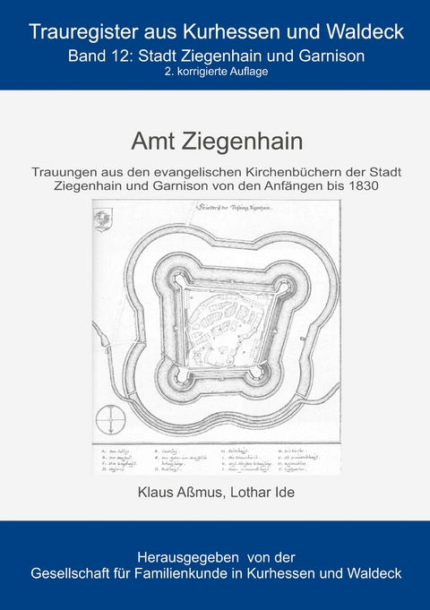 Amt Ziegenhain - Klaus Aßmus, Lothar Ide