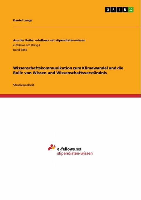 Wissenschaftskommunikation zum Klimawandel und die Rolle von Wissen und Wissenschaftsverständnis -  Daniel Lange