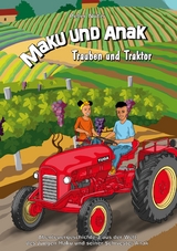 Maku und Anak Trauben und Traktor - Peter Nützi