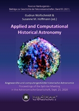 Applied and Computational Historical Astronomy. Angewandte und computergestützte historische Astronomie. - Gudrun Wolfschmidt