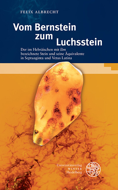 Vom Bernstein zum Luchsstein -  Felix Albrecht