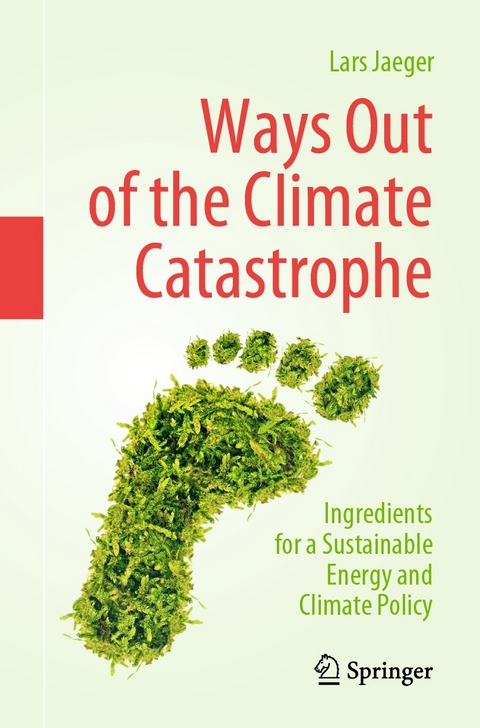 Ways Out of the Climate Catastrophe - Lars Jaeger