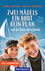 XXL-Leseprobe: Zwei Mädels, ein Boot, kein Plan - Anna Lange, Malin Knodel