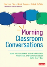 Morning Classroom Conversations -  Maurice J. Elias,  Kellie A. McClain,  Nina A. Murphy