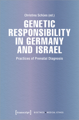 Genetic Responsibility in Germany and Israel - 