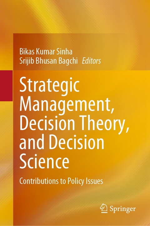 Strategic Management, Decision Theory, and Decision Science - 