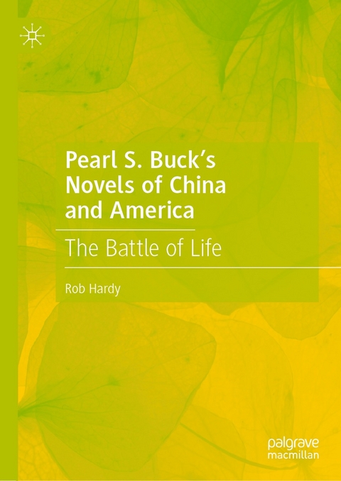 Pearl S. Buck's Novels of China and America -  Rob Hardy