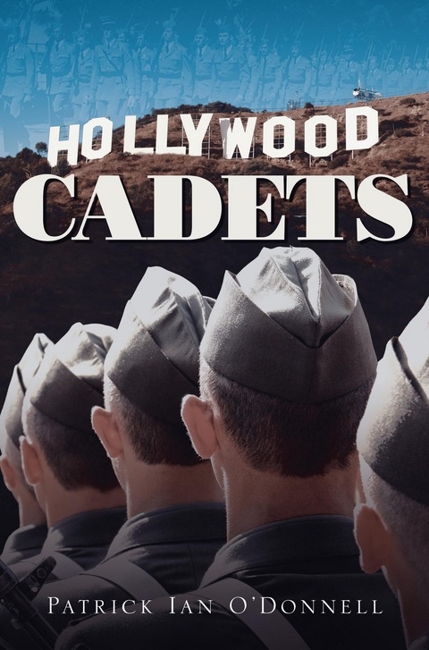 Hollywood Cadets - Patrick Ian O'Donnell