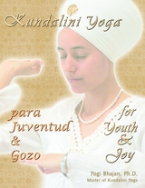 Kundalini Yoga para Juventud y Gozo -  PhD Yogi Bhajan