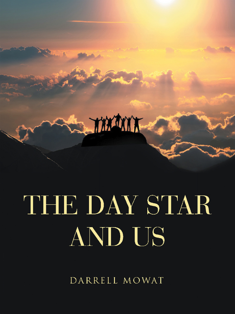 Day Star and Us -  Darrell Mowat
