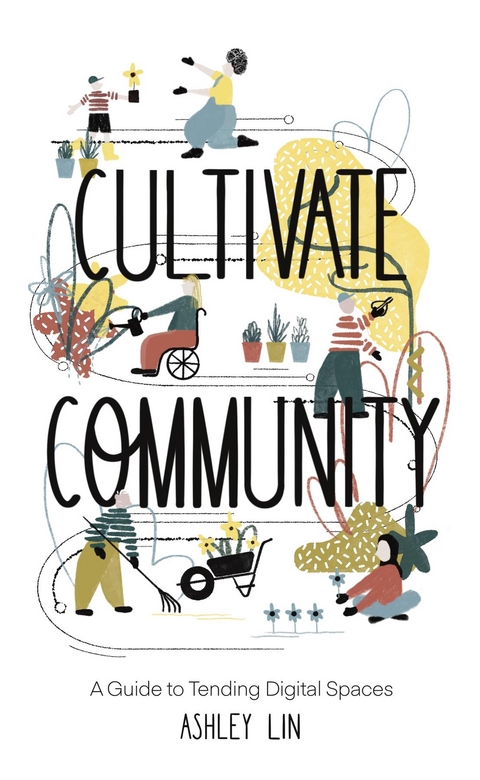 Cultivate Community -  Ashley Lin