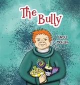 Bully -  Carole Moeller