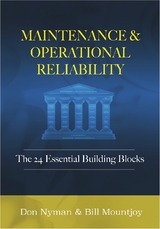 Maintenance and Operational Reliability -  Bill N. Mountjoy,  Donald H. Nyman
