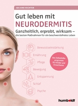 Gut leben mit Neurodermitis - Juliane Richter