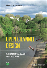 Open Channel Design - Ernest W. Tollner