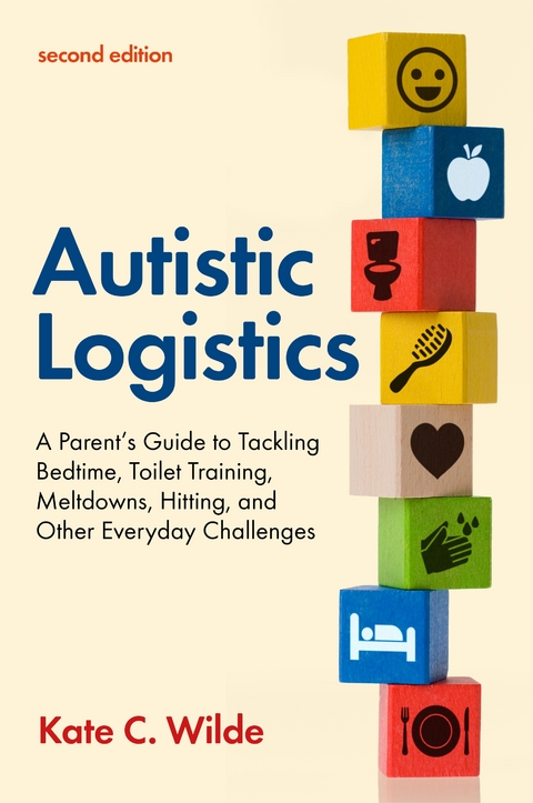 Autistic Logistics, Second Edition -  Kate Wilde