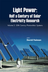 Light Power: Half A Century Of Solar Electricity Research - Volume 2: 20th Century Photovoltaic Systems - 