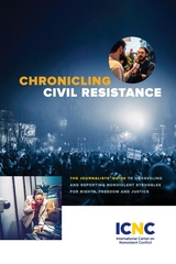 Chronicling Civil Resistance -  ICNC Press