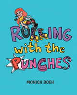 Rolling With the Punches -  Monica Boeh