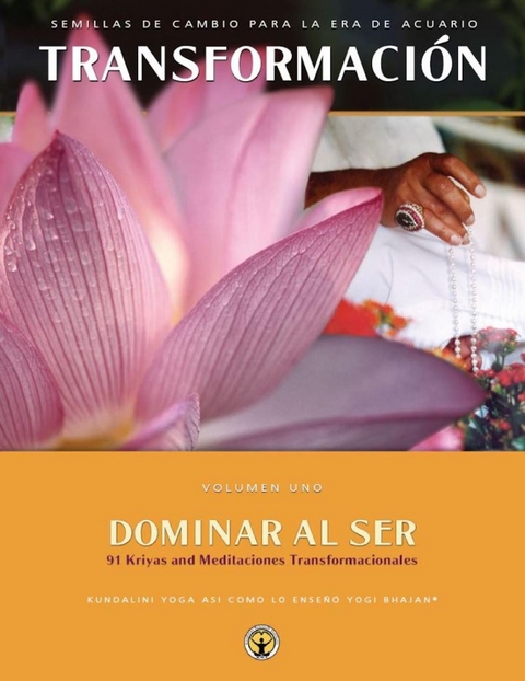 Dominar al Ser -  PhD Yogi Bhajan