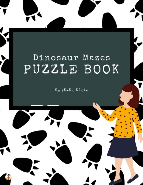 Dinosaur Mazes Puzzle Book for Kids Ages 3+ (Printable Version) - Sheba Blake