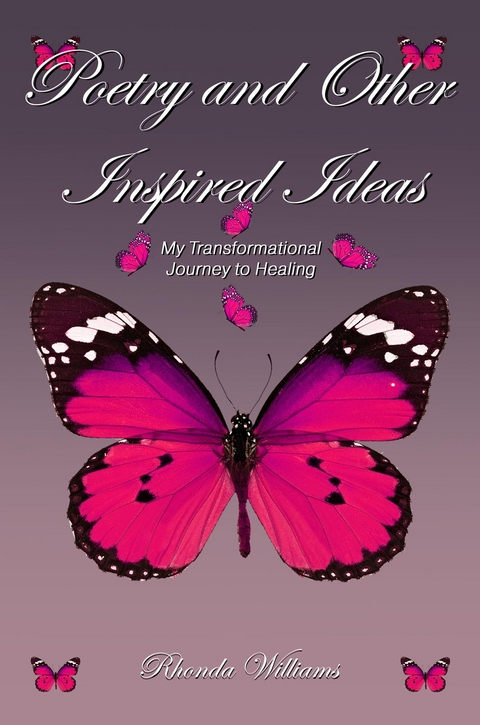 Poetry and Other Inspired Ideas -  Rhonda Williams