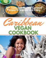 Caribbean Vegan Cookbook - Larry Jamesonn