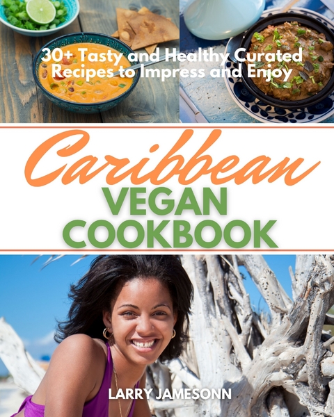 Caribbean Vegan Cookbook - Larry Jamesonn