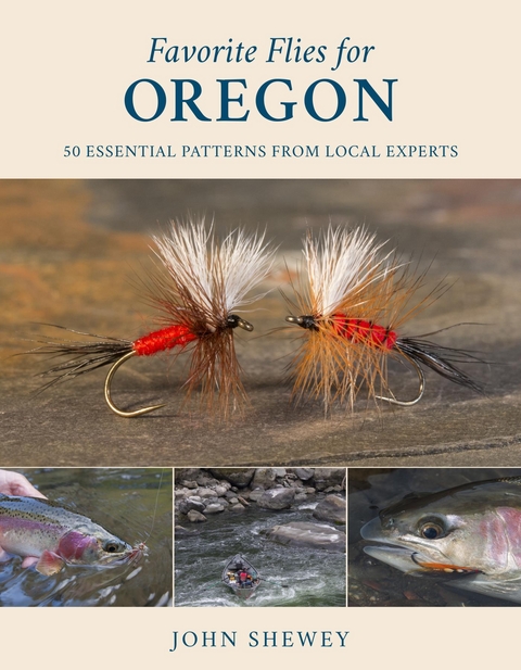 Favorite Flies for Oregon -  John Shewey