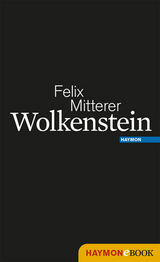 Wolkenstein - Felix Mitterer