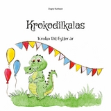 Krokodilkalas - Dagny Karlsson
